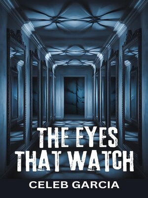 cover image of The Eyes That Watch